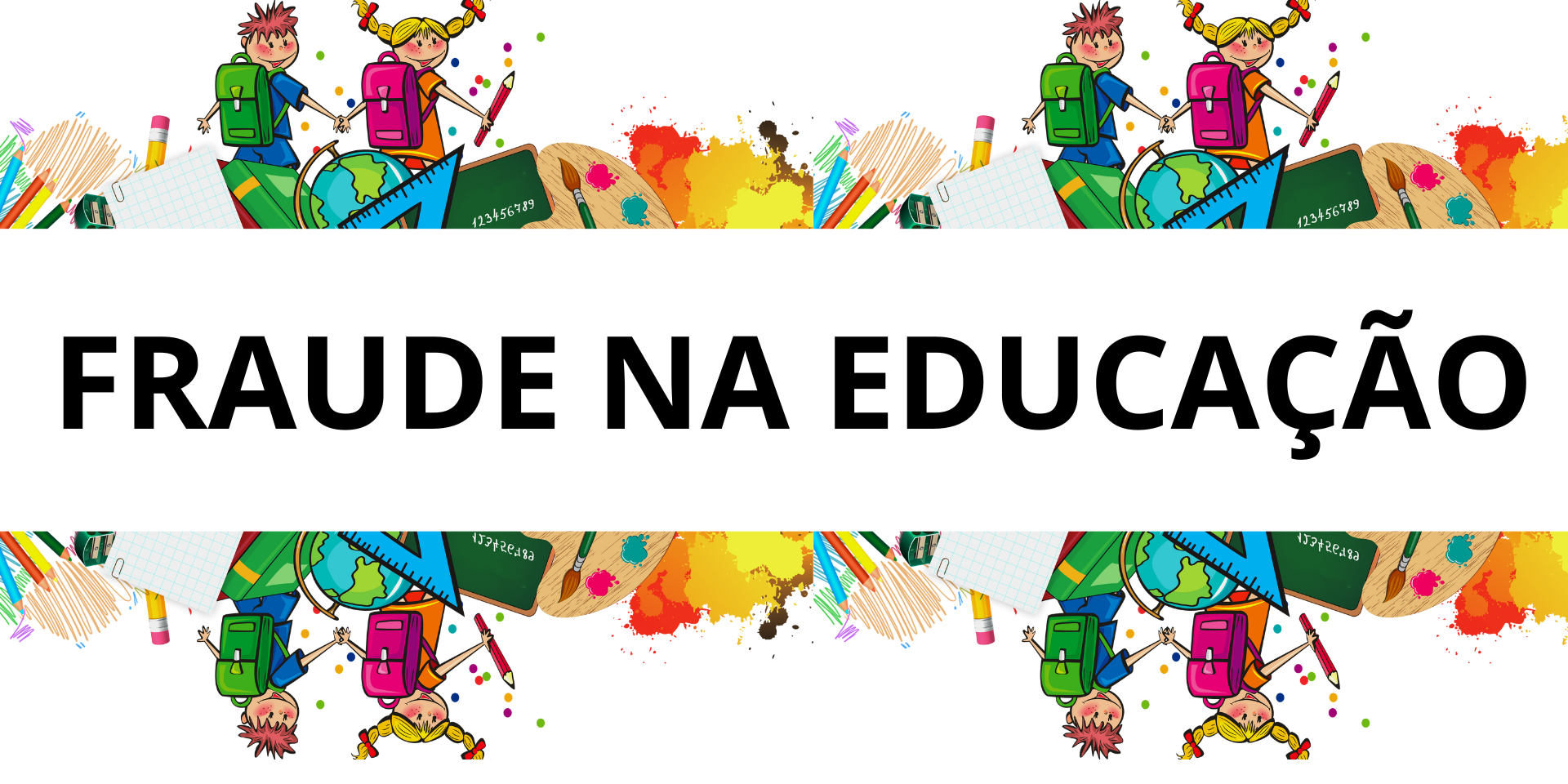 Fraudes na Educação Brasileira – Um Chamado Urgente à Transparência e Transformação